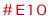 #E10
