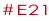#E21
